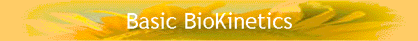 Basic BioKinetics